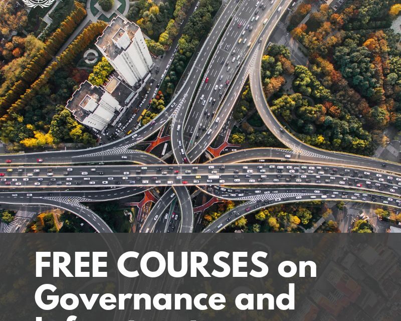 FREE courses on Governance and Infrastructure (From UN SDG:Learn)