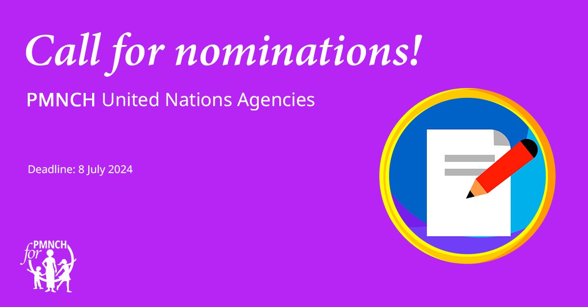 PMNCH United Nations Agencies Constituency Call for Nominations