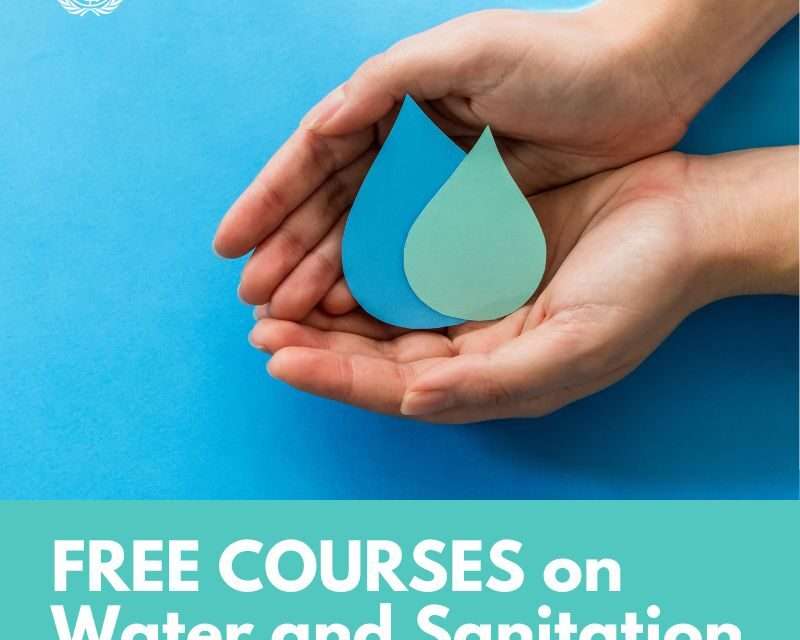 FREE courses on Water and Sanitation (From UN SDG:Learn)