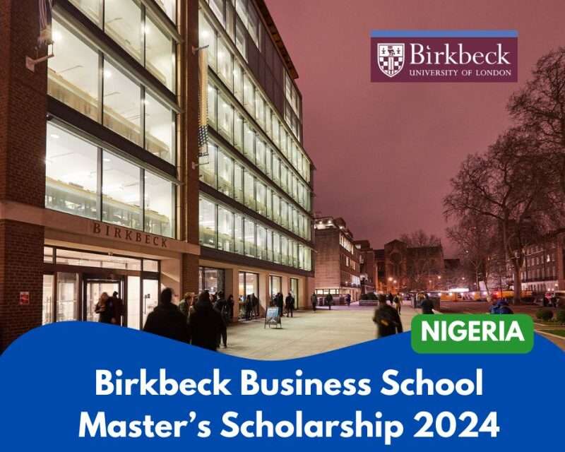 Birkbeck Business School Scholarship Opportunities for 2024: Details & Eligibility