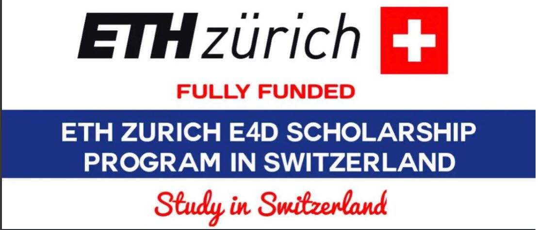 ETH4D Scholarships to Study in Switzerland(Fully-funded)