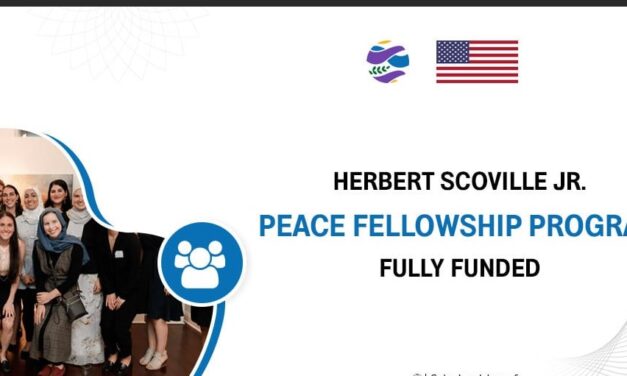 Herbert Scoville Jr. Peace Fellowship (Fully-funded, USA)