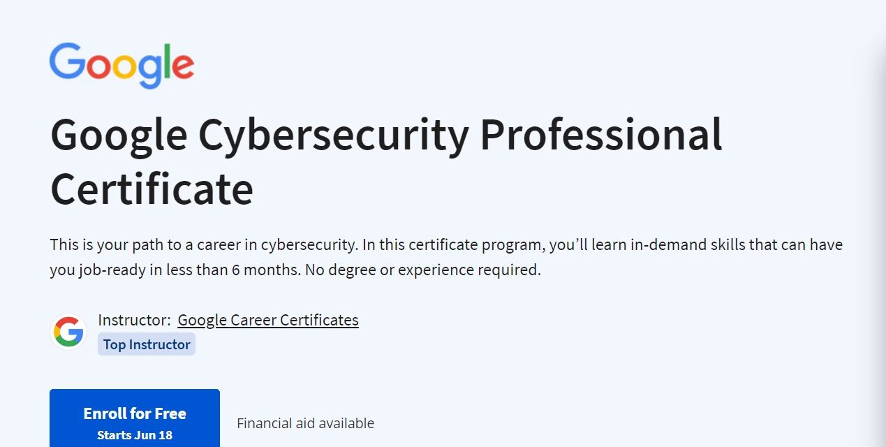 NEW Free Google Cybersecurity Professional Course (Certificate Award)