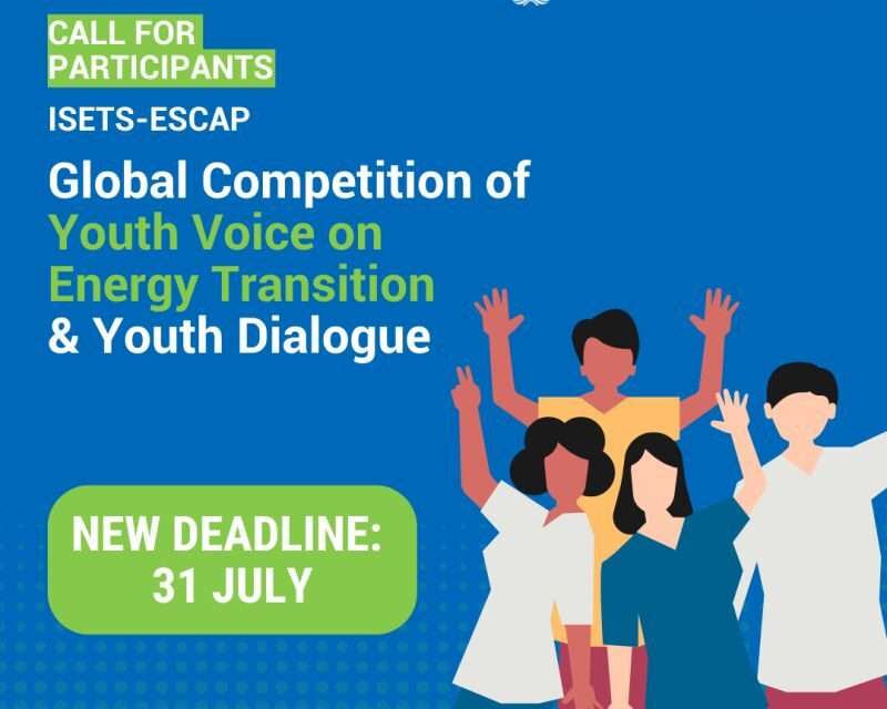 Empowering Youth for a Sustainable Energy Future: Join the ISETS-ESCAP Global Competition of Youth Voice on Energy Transition