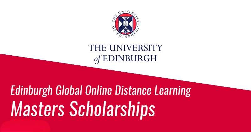 University of Edinburgh Global Online Learning Masters Scholarships(Fully-funded and open to 82 nationalities)