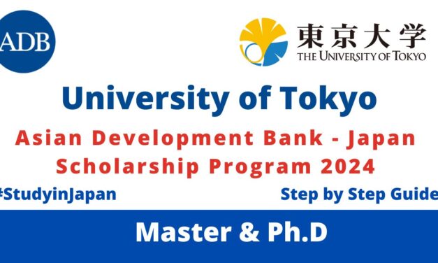 Asian Development Bank – Japan Scholarship Program (ADB-JSP) Scholarship 2024-25 at University of Tokyo Japan (Fully Funded)