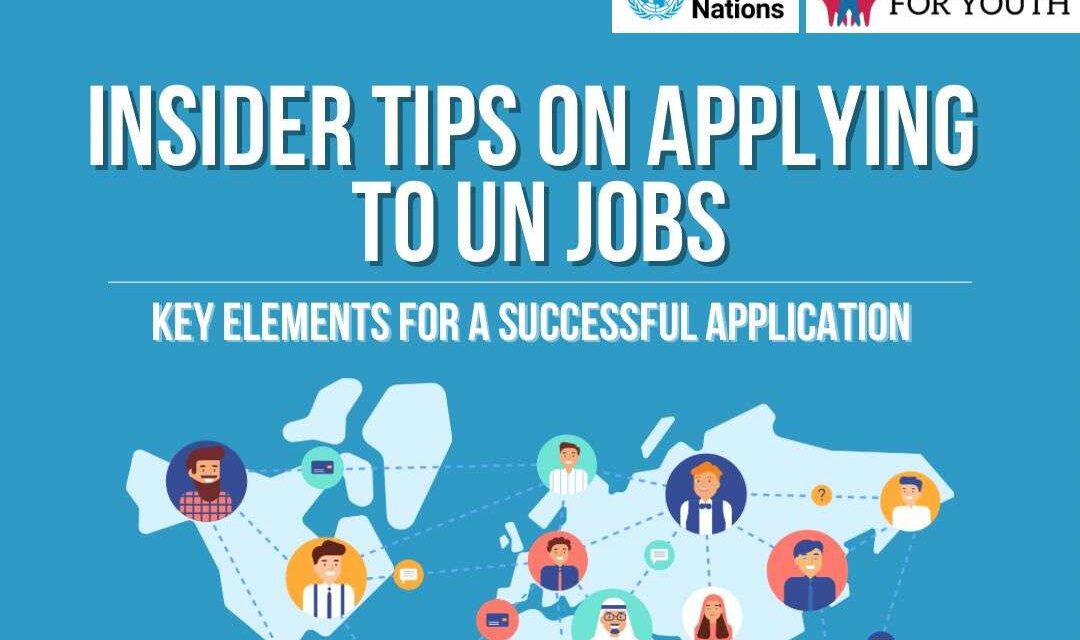 Insider Tips on Applying to UN Jobs