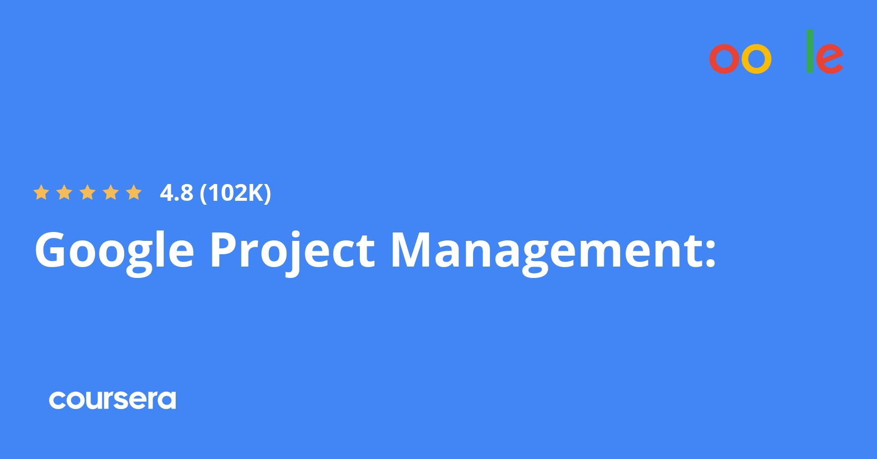 Google Project Management: Professional Certificate | Coursera