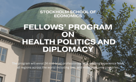 Stockholm School of Economics: Nominations Open for Fellows’ Program on Health Politics and Diplomacy