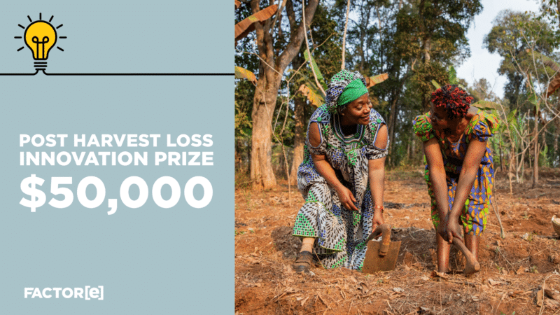 $50,000 Post-Harvest Loss Innovation Prize