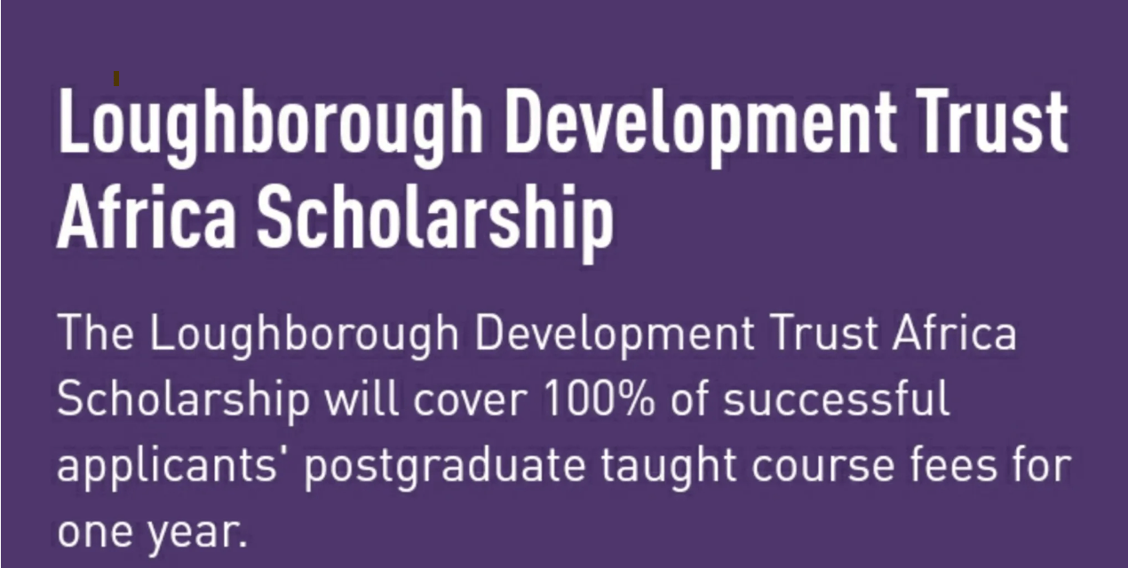 Loughborough Development Trust Africa Scholarship to Study in the UK(Open to international students)